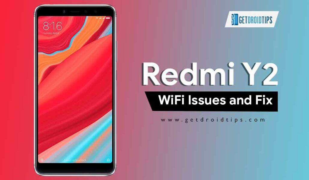 Xiaomi Redmi Y2 WiFi Issues Troubleshoot Fix And Guide