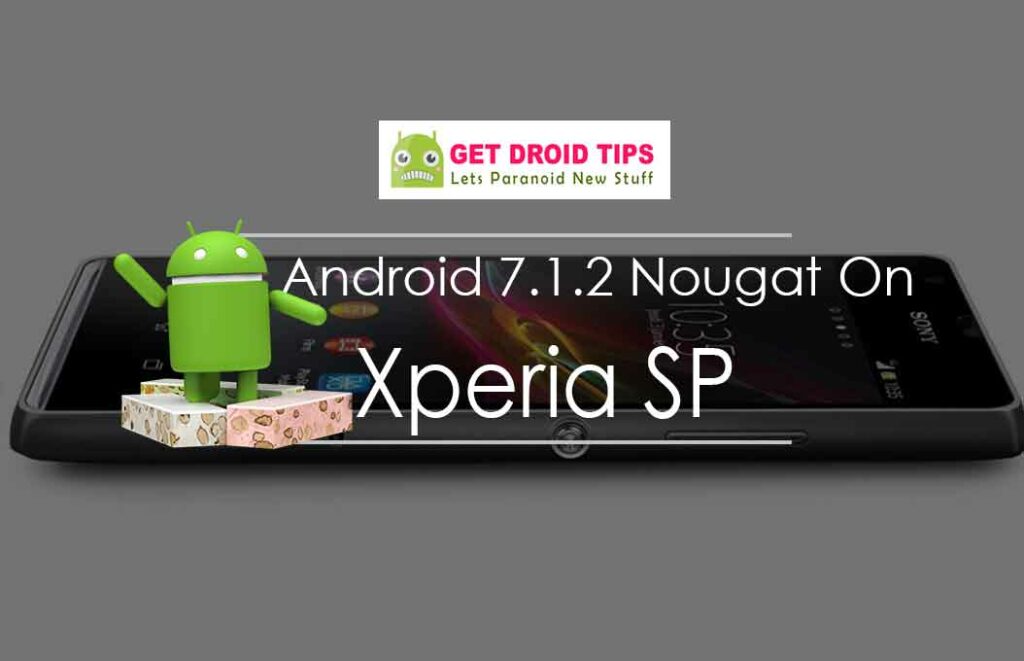 Download Install Android 7 1 2 Nougat On Xperia Sp