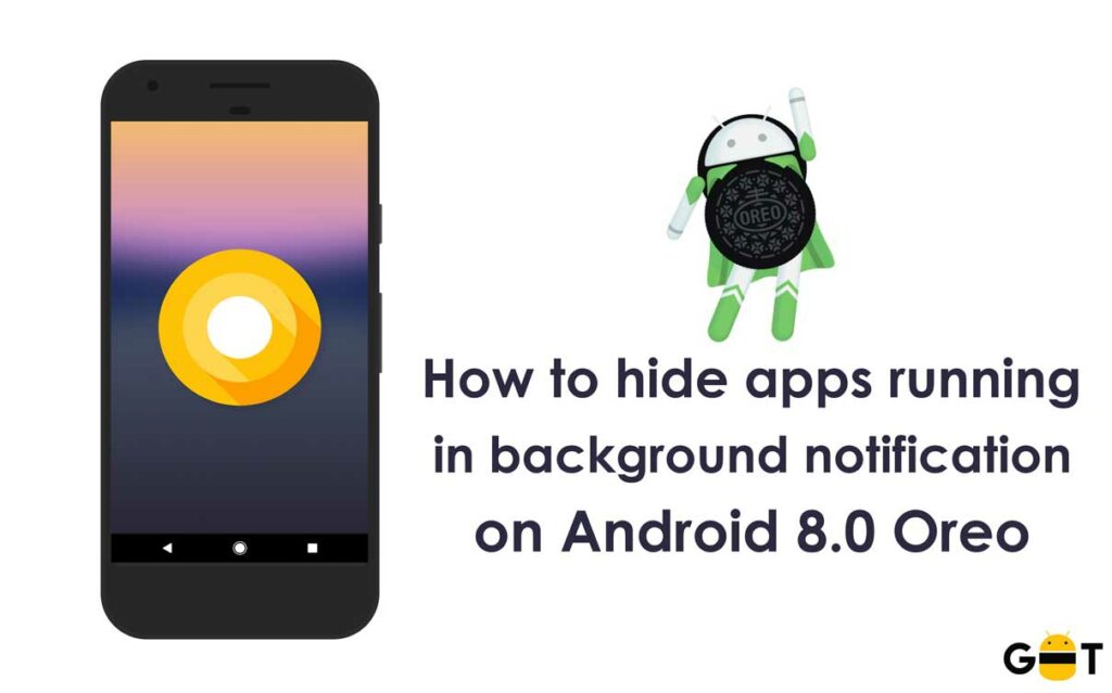 how-to-hide-apps-running-in-background-notification-on-android-8-0-oreo