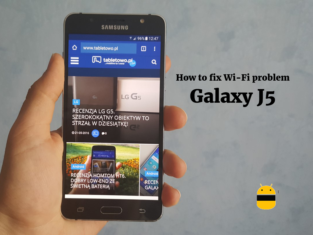 How To Fix Wi Fi Problem On Galaxy J5