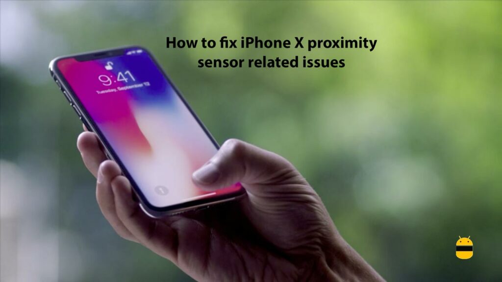 how-to-fix-iphone-x-proximity-sensor-related-issues