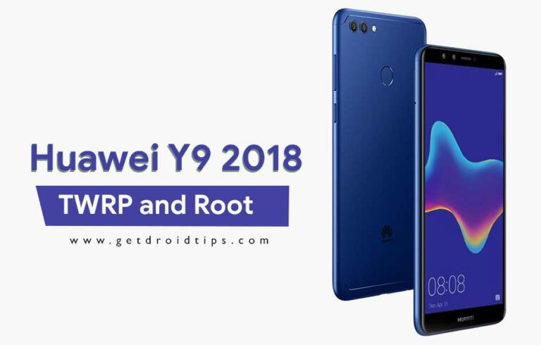 How To Install Twrp Recovery On Huawei Y9 2018 And Root In A Minute 4272