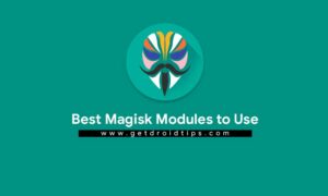 Best Magisk Modules You Should Try in 2023