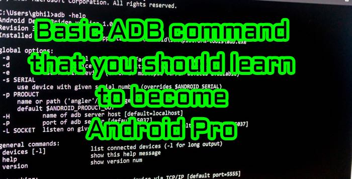 List Of Useful ADB And Fastboot Commands