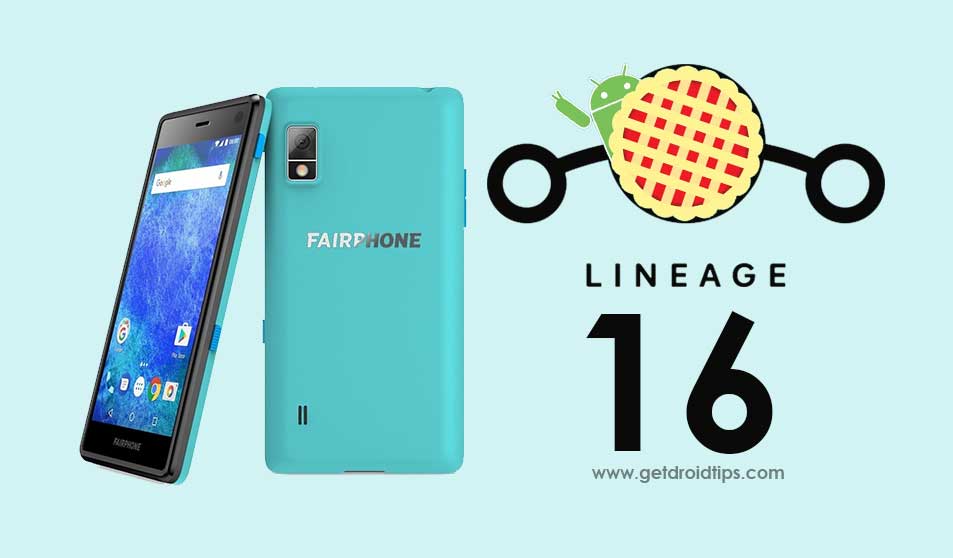 Download And Install Official Lineage Os 16 On Fairphone 2 9 0 Pie