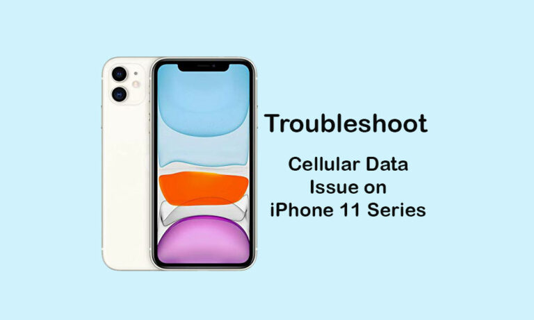 How to Fix Cellular data issue on iPhone 11/11 Pro or 11 Pro Max