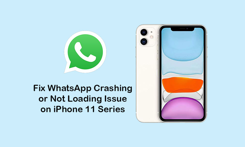 WhatsApp keeps crashing or won’t load on iPhone 11, 11 Pro, and 11 Pro