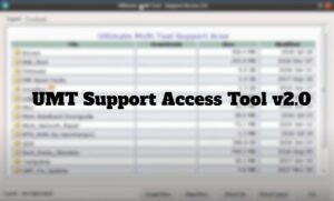 Download UMT Support Access 2.0 - Official Updated Version 2023