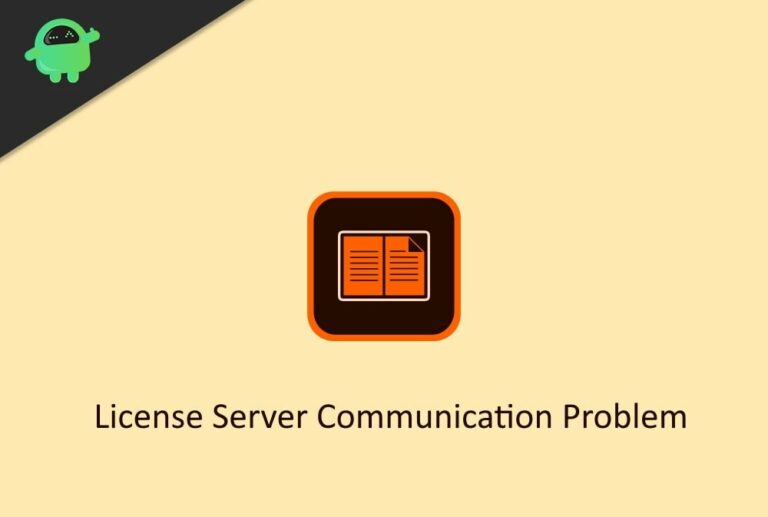 Fix: Error Getting License Server Communication Problem In Adobe ...