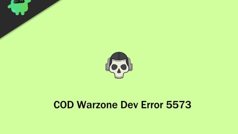 How To Fix COD Warzone Dev Error 5573
