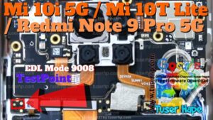 Xiaomi Mi 10i 5G Test Point | EDL Mode 9008 | ISP EMMC PinOUT