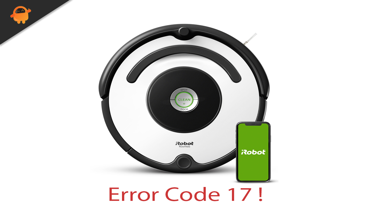 Fix: Roomba Error Code 17 (Roomba Complete Cleaning)