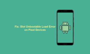 google pixel 2 slot unbootable load error