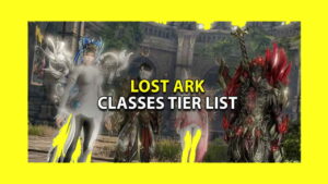 Lost Ark Tier List - Best Class For PVE, PVP, And Best DPS