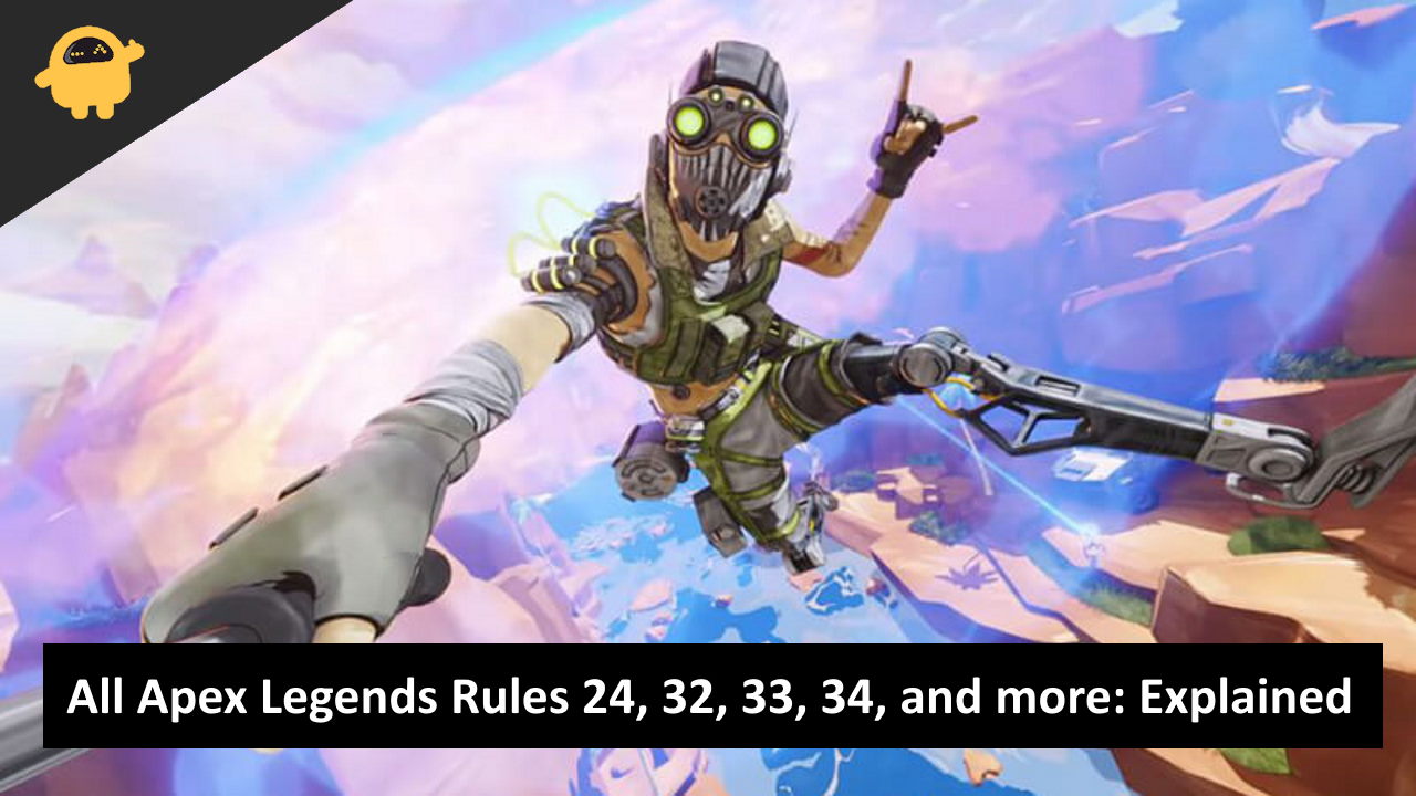 Apex legends rules 24