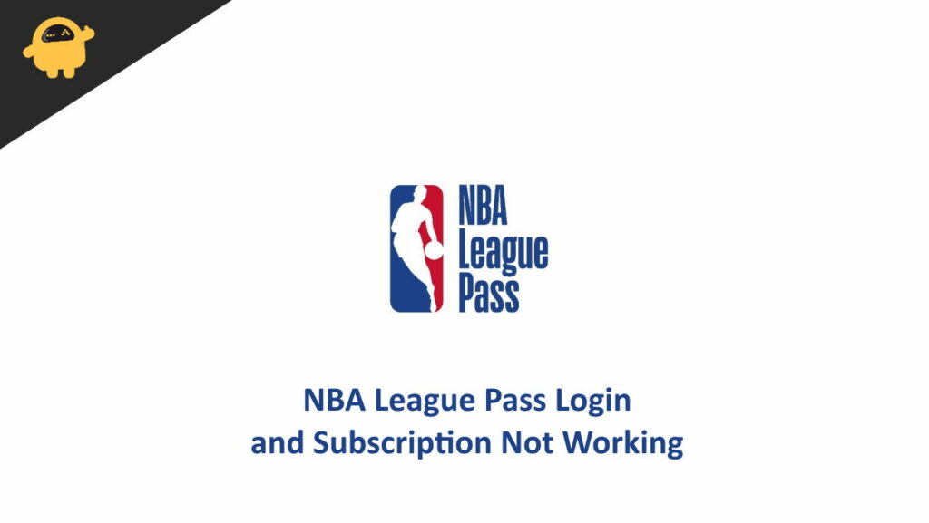 fix-nba-league-pass-login-and-subscription-not-working