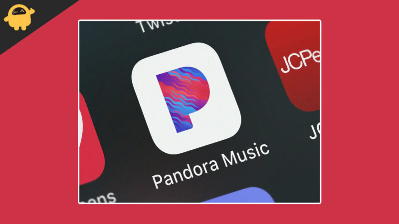 pandora app your pandora session timed out