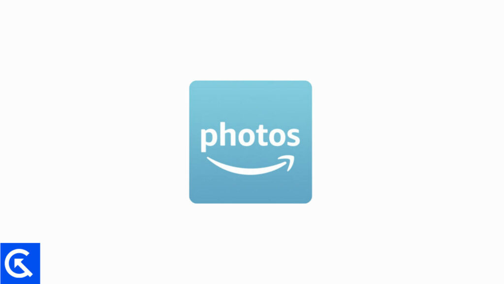 Amazon Photos Not Working, How to Fix?