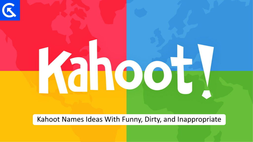 200+ Kahoot Names Ideas With Funny, Dirty, And Inappropriate (Daily Update)